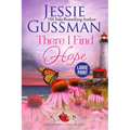 There I Find Hope (Strawberry Sands Beach Romance Book 6) (Strawberry Sands Beach Sweet Romance) Large Print Edition - Paperback