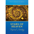 Stars of Heaven: Mystical Astrology - Paperback