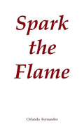 Spark the Flame - Paperback