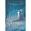 Of Snow and Sapphire - Paperback