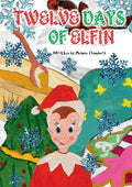 Twelve Days of Elfin - Paperback
