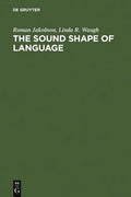 The Sound Shape of Language - Hardcover
