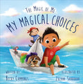 My Magical Choices: Deluxe Jacketed Edition - Hardcover