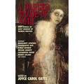 A Darker Shade of Noir: New Stories of Body Horror by Women Writers - Paperback