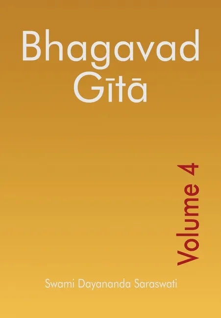 Bhagavad Gita - Volume 4 - Paperback