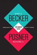 Uncommon Sense: Economic Insights, from Marriage to Terrorism - Paperback