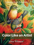 Color Like an Artist: Coloring Book for Adults - Paperback
