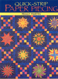 Quick-Strip Paper Piecing: For Blocks, Borders & Quilts - Paperback