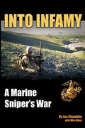 Into Infamy: A Marine Sniper's War - Paperback