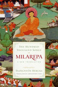 The Hundred Thousand Songs of Milarepa: A New Translation - Paperback