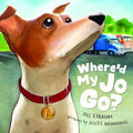 Where'd My Jo Go? - Hardcover