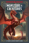 Monsters & Creatures (Dungeons & Dragons): A Young Adventurer's Guide - Hardcover