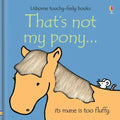 That's Not My Pony. - Board Book