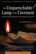 The Unquenchable Lamp of the Covenant: The First Fourteen Generations in the Genealogy of Jesus Christ (Book 3) - Hardcover