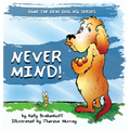 Never Mind - Hardcover