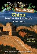 China: Land of the Emperor's Great Wall: A Nonfiction Companion to Magic Tree House #14: Day of the Dragon King - Paperback