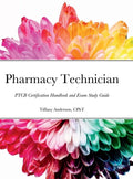 Pharmacy Technician: PTCB Certification Handbook and Exam Study Guide - Hardcover