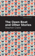 The Open Boat and Other Stories - Hardcover