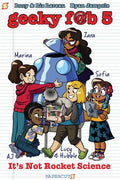 Geeky Fab 5 Vol. 1: It's Not Rocket Science - Paperback