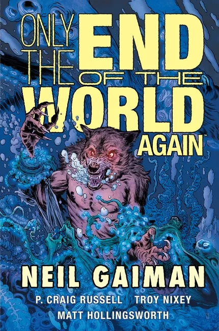 Only the End of the World Again - Hardcover