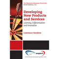 Developing New Products and Services: Learning, Differentiation, and Innovation - Paperback