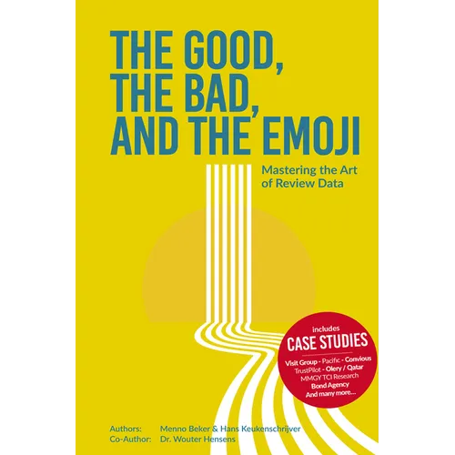 The Good, The Bad, and The Emoji: Mastering the Art of Review Data - Paperback