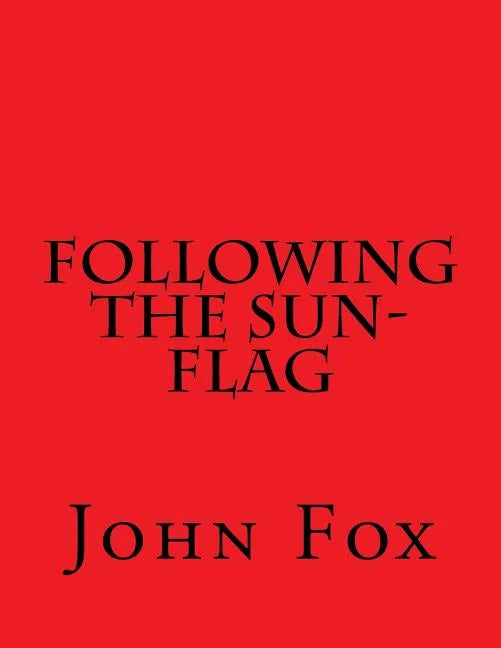 Following the Sun-Flag - Paperback