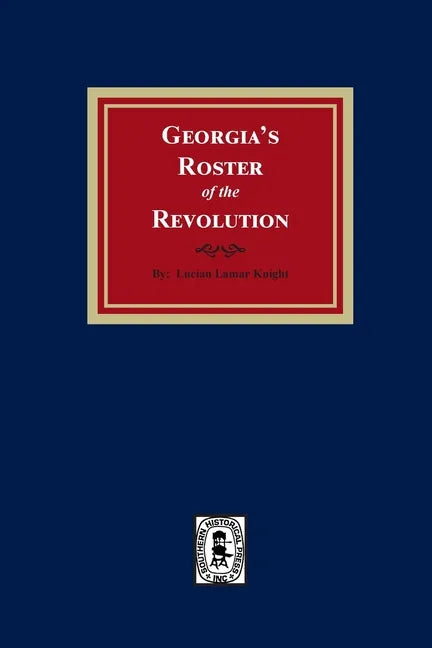 Georgia's Roster of the Revolution - Paperback