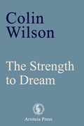 The Strength to Dream: Literature and the Imagination - Paperback