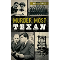 Murder Most Texan - Hardcover