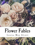 Flower Fables - Paperback