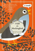 I Kill the Mockingbird - Paperback