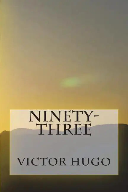 Ninety-Three - Paperback