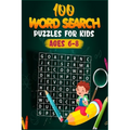 100 Word Search Puzzles for Kids ages 6-8 - Paperback