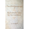 The 1931 Manuscript of Beelzebub's Tales to His Grandson - Paperback