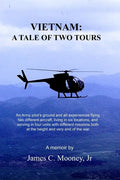 Vietnam: A Tale of Two Tours - Paperback