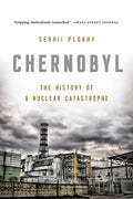 Chernobyl: The History of a Nuclear Catastrophe - Paperback