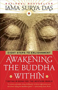 Awakening the Buddha Within: Eight Steps to Enlightenment - Paperback