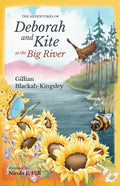 The Adventures of Deborah and Kite at the Big River - Paperback