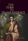 The Turn to Transcendence the Role of Religion in the Twenty-First Century - Hardcover
