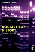 Double Helix History: Genetics and the Past - Paperback