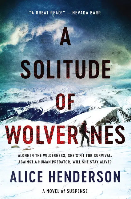 A Solitude of Wolverines: A Novel of Suspense - Hardcover
