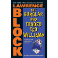 The Burglar Who Traded Ted Williams - Paperback