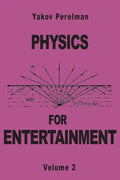 Physics for Entertainment - Paperback