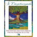 Se Transformado: Descubriendo Soluciones Biblicas Para los Problemas de la Vidas - Paperback