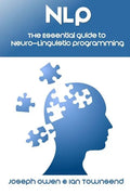Nlp: The Essential Guide to Neuro-Linguistic Programming: The Essential Guide to Neuro-Linguistic Programming - Paperback