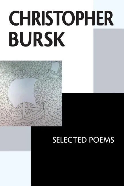 Christopher Bursk: Selected Poems - Paperback