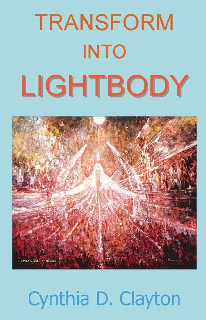 Transform Into Lightbody - Paperback