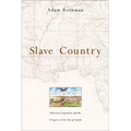 Slave Country: American Expansion and the Origins of the Deep South - Paperback
