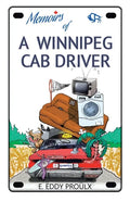 Memoirs of a Winnipeg Cab Driver - Paperback